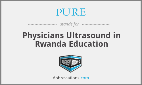 PURE - Physicians Ultrasound in Rwanda Education