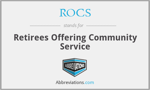 ROCS - Retirees Offering Community Service