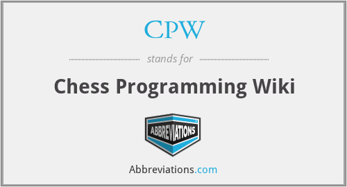 CPW - Chess Programming Wiki