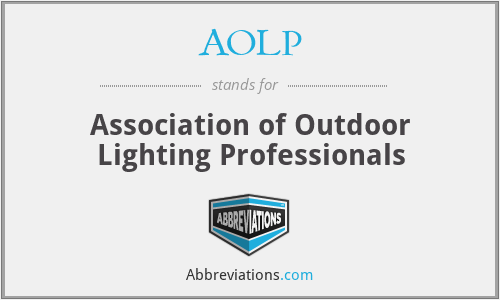 AOLP - Association of Outdoor Lighting Professionals