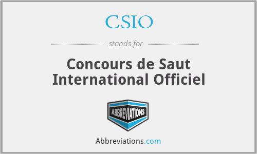CSIO - Concours de Saut International Officiel
