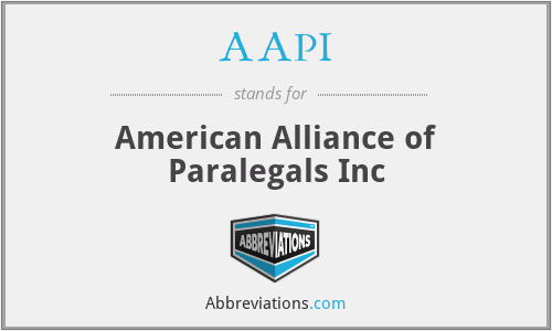 AAPI - American Alliance of Paralegals Inc