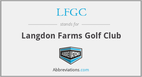 LFGC - Langdon Farms Golf Club