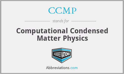 CCMP - Computational Condensed Matter Physics