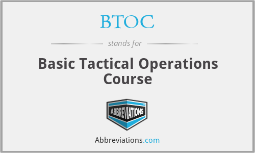 BTOC - Basic Tactical Operations Course
