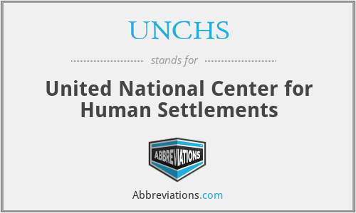 UNCHS - United National Center for Human Settlements