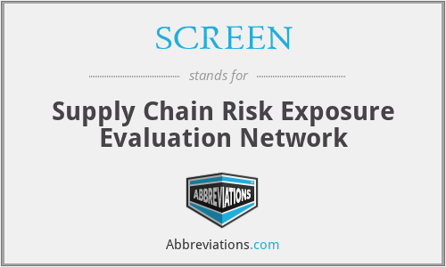 SCREEN - Supply Chain Risk Exposure Evaluation Network