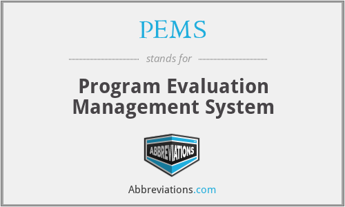 PEMS - Program Evaluation Management System