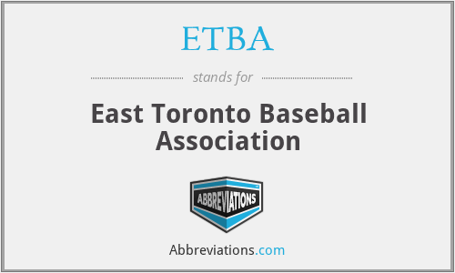 ETBA - East Toronto Baseball Association