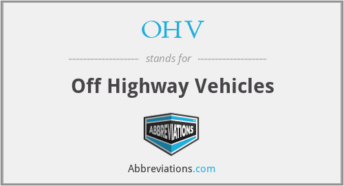 OHV - Off Highway Vehicles