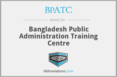 BPATC - Bangladesh Public Administration Training Centre