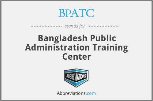 BPATC - Bangladesh Public Administration Training Center