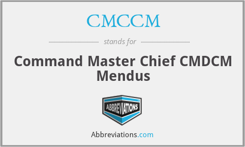 CMCCM - Command Master Chief CMDCM Mendus