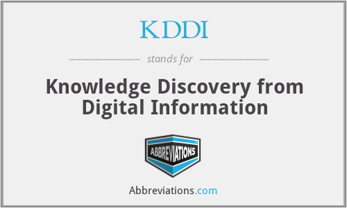 KDDI - Knowledge Discovery from Digital Information