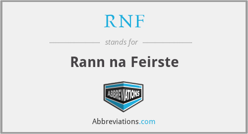 RNF - Rann na Feirste