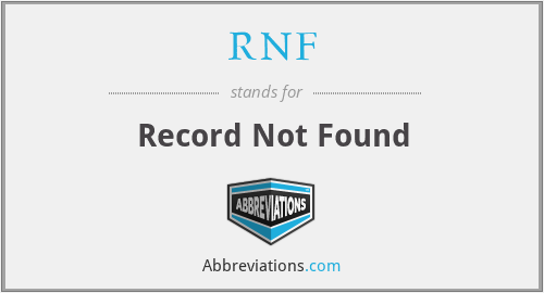 RNF - Record Not Found