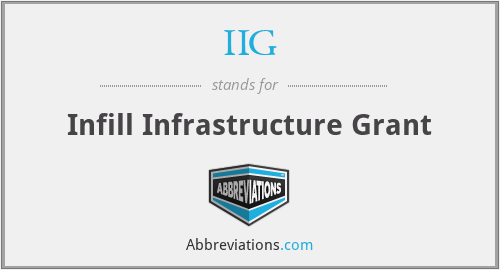 IIG - Infill Infrastructure Grant