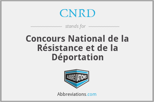 CNRD - Concours National de la Résistance et de la Déportation