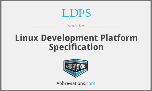 LDPS - Linux Development Platform Specification
