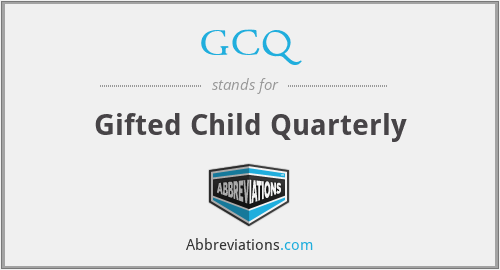 GCQ - Gifted Child Quarterly