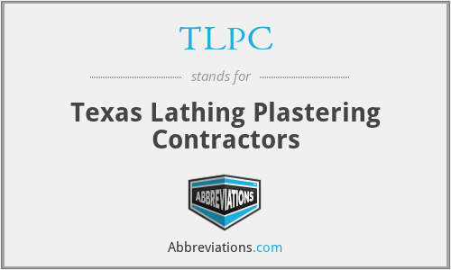 TLPC - Texas Lathing Plastering Contractors