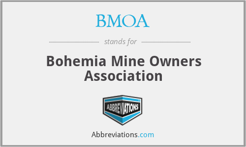 BMOA - Bohemia Mine Owners Association
