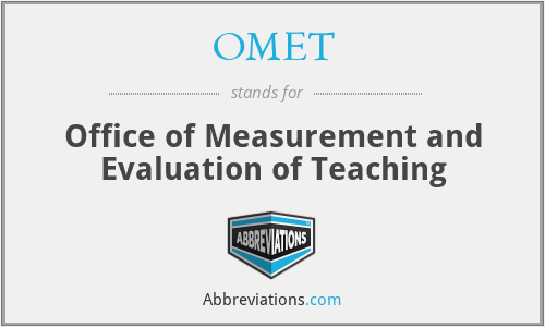 OMET - Office of Measurement and Evaluation of Teaching