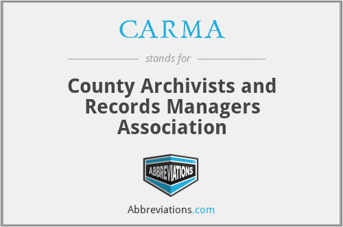 CARMA - County Archivists and Records Managers Association