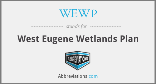WEWP - West Eugene Wetlands Plan