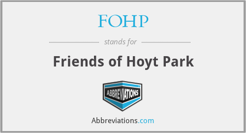FOHP - Friends of Hoyt Park