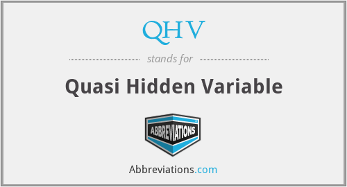 QHV - Quasi Hidden Variable