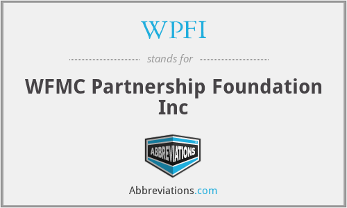 WPFI - WFMC Partnership Foundation Inc