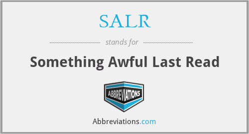 SALR - Something Awful Last Read
