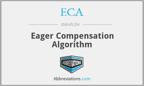 ECA - Eager Compensation Algorithm