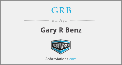 GRB - Gary R Benz