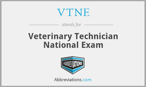 VTNE - Veterinary Technician National Exam