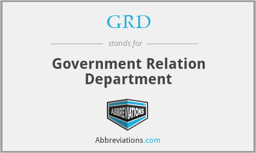 GRD - Government Relation Department