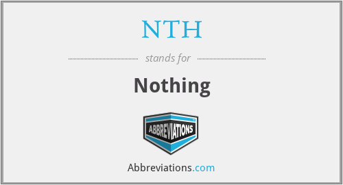 NTH - Nothing