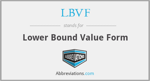 LBVF - Lower Bound Value Form