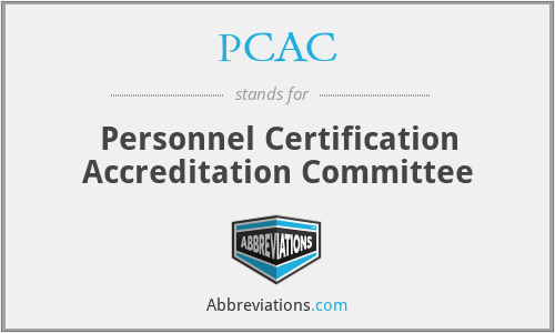PCAC - Personnel Certification Accreditation Committee