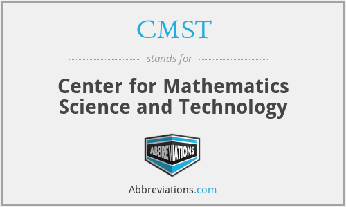 CMST - Center for Mathematics Science and Technology