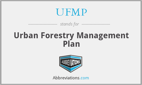 UFMP - Urban Forestry Management Plan