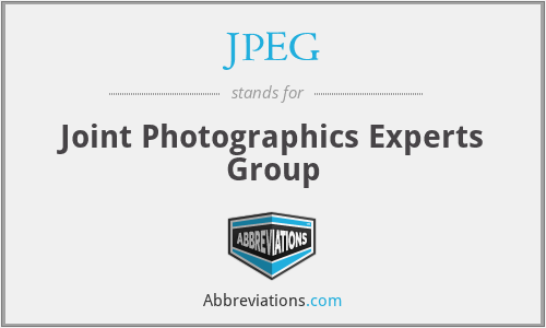 JPEG - Joint Photographics Experts Group