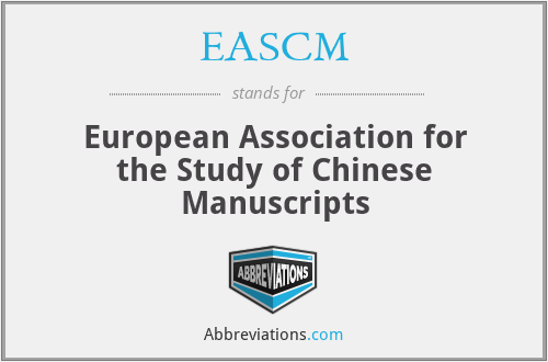 EASCM - European Association for the Study of Chinese Manuscripts