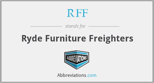 RFF - Ryde Furniture Freighters