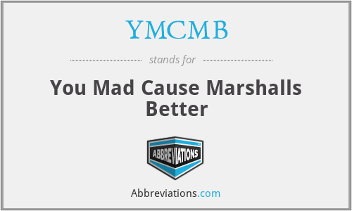 YMCMB - You Mad Cause Marshalls Better