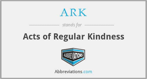 ARK - Acts of Regular Kindness
