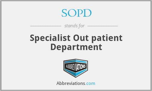 SOPD - Specialist Out patient Department