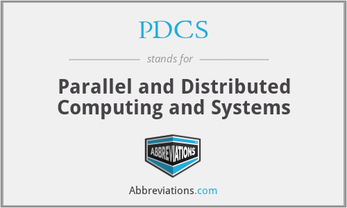 PDCS - Parallel and Distributed Computing and Systems