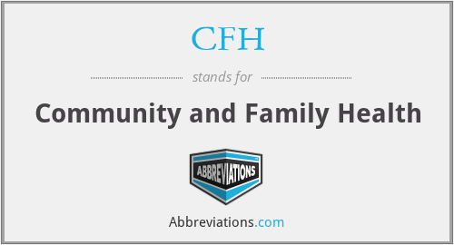 CFH - Community and Family Health